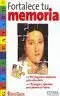 Fortalece tu Memoria