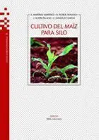 Cultivo del Maíz para Silo