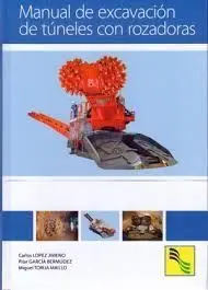 Manual de Excavación de Túneles con Rozadoras