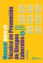 Manual para el Técnico en Prevención de Riesgos Laborales (2 Volúmenes)