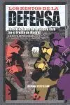 Los Restos de la Defensa. Fortificaciones de la Guerra Civil en el Frente de Madrid