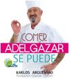 COMER Y ADELGAZAR SE PUEDE