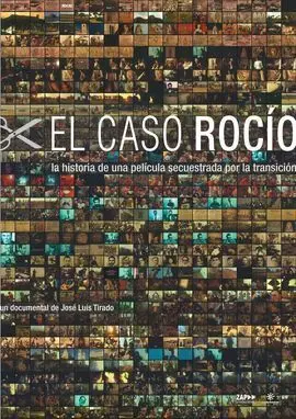 El Caso Rocio. Un Documental Secuestrado por la Transicion (Libro+Disco)