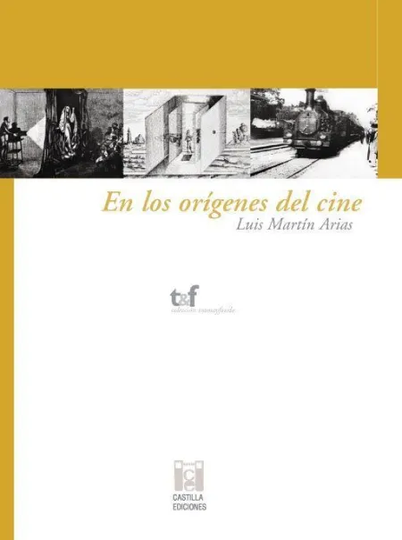 En los Orígenes del Cine