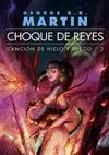 Canción de Hielo y Fuego. 2: Choque de Reyes - Pack Bolsillo (2 Vols. )