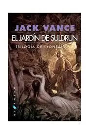 Trilogía de Lyonesse. 1: el Jardín de Suldrun