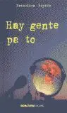 Hay Gente Pa To