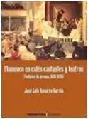 Flamenco en Cafés Cantantes y Teatros