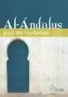 Al-Ándalus. País de Ciudades