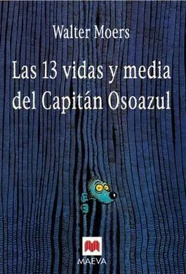 Las Trece Vidas y Media del Capitán Osoazul
