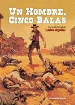 Un Hombre Cinco Balas