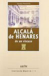 ALCALÁ DE HENARES, DE UN VISTAZO