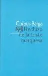 Hechizo de la Triste Marquesa