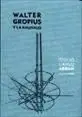 Walter Gropius y la Bauhaus