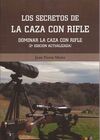 LOS SECRETOS DE LA CAZA CON RIFLE