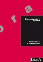 Crisis, Inmigración y Sociedad
