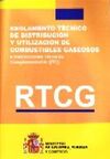 RTCG : REGLAMENTO TÉCNICO DE DISTRIBUCIÓN Y UTILIZACIÓN DE COMBUSTIBLES GASEOSOS