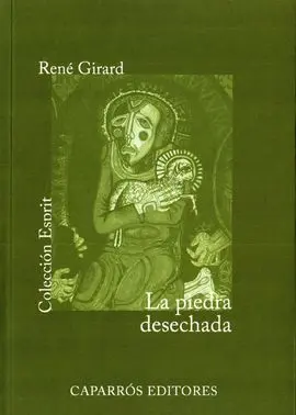 La Piedra Desechada