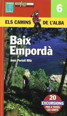 Bax Emporda, Els Camins de L´alba