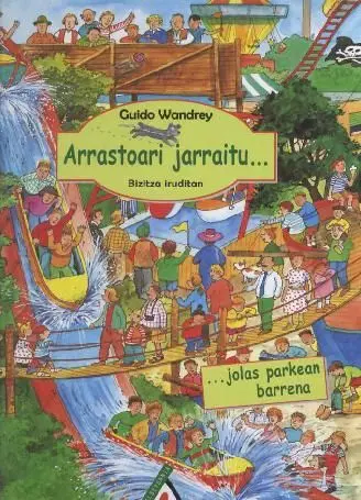 Arrastoari Jarraitu Jolas Parkean Barrena