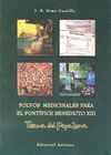 POLVOS MEDICINALES PARA EL PONTÍFICE BENEDICTO XIII