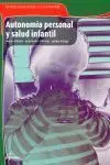 Autonomía Personal y Salud Infantil
