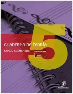 Cuaderno de Teoría. 5: Grado Elemental