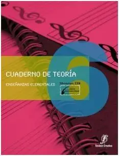 Cuadernos de Teoría. 6: Enseñanzas Elementales