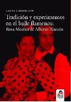 TRADICIÓN Y EXPERIMENTOS EN EL BAILE FLAMENCO