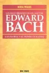 Descubrimientos del Doctor Edward Bach, los