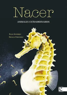 Nacer - Animales Extraodinarios