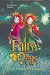 FAIRY OAK. EL SECRETO DE LAS GEMELAS