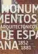 Monumentos Arquitectónicos de España 1852-1881
