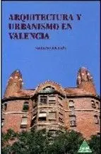 Arquitectura y Urbanismo en Valencia