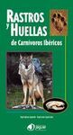 RASTROS Y HUELLAS DE CARNÍVOROS IBÉRICOS