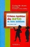 Cómo Hablar de Arte a los Niños