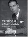 Cristóbal Balenciaga. La Forja del Maestro (1895-1936)