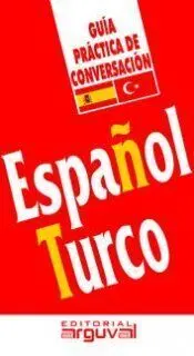 Guía Práctica de Conversación Español-Turco