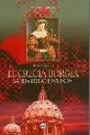 Lucrecia Borgia. La Hija de la Perversión