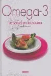 Omega-3. La Salud en la Cocina