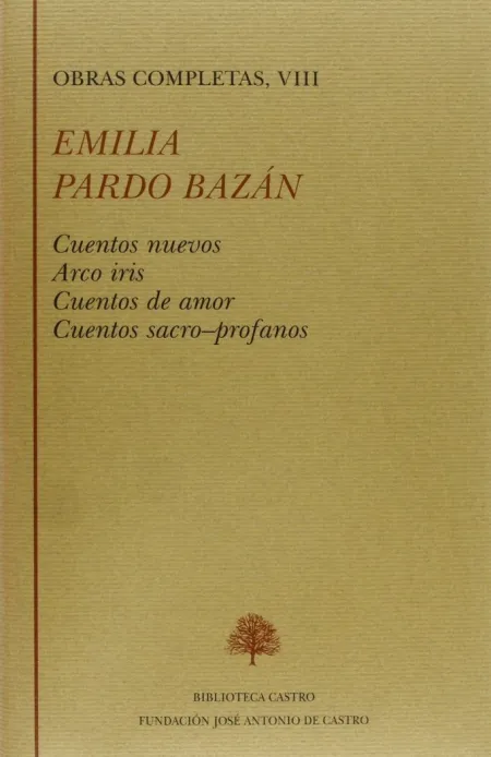Obras Completas Emilia Pardo Bazán. Tomo Viii