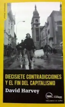 Diecisiete Contradicciones y el Fin del Capitalismo