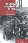 El Otro Movimiento Obrero, 1880-1973