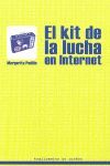 EL KIT DE LA LUCHA EN INTERNET: PARA VIEJOS MILITANTES Y NUEVAS ACTIVIDADES