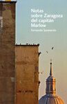 NOTAS SOBRE ZARAGOZA DEL CAPITAN MARLOW