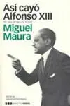 Así Cayó Alfonso Xiii