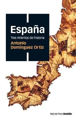 España. Tres Milenios de Historia