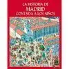 La Historia de Madrid Contada a los Niños