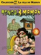 Tengo 3 Mamás