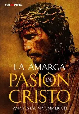 La Amarga Pasión de Cristo